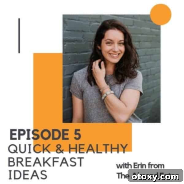 Image of a brunette woman with text overlay "Episode 5 - Quick & Healthy Breakfast Ideas".