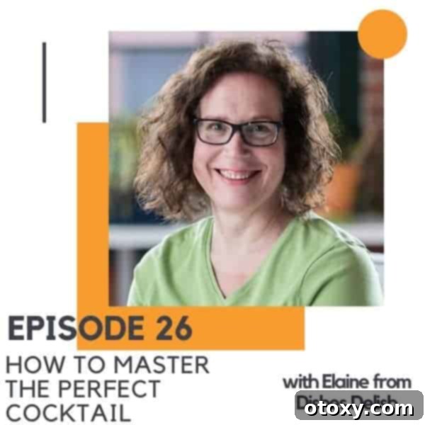 Twenty Six Steps to Cocktail Perfection 2 Headshot of a brunette woman with text overlay "episode 26 - how to master the perfect cocktail".